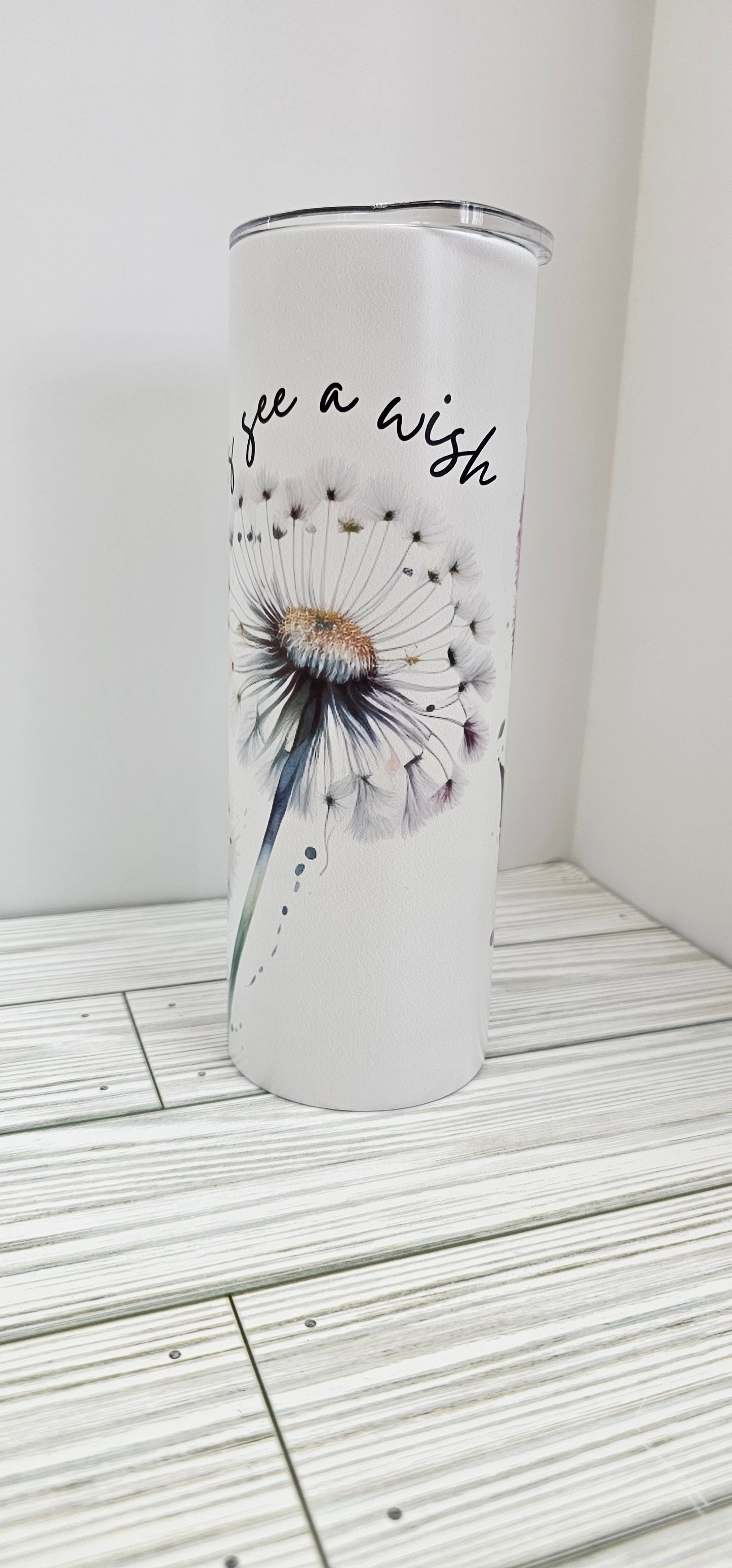 Some See a weed, others see a wish -20oz Tumbler