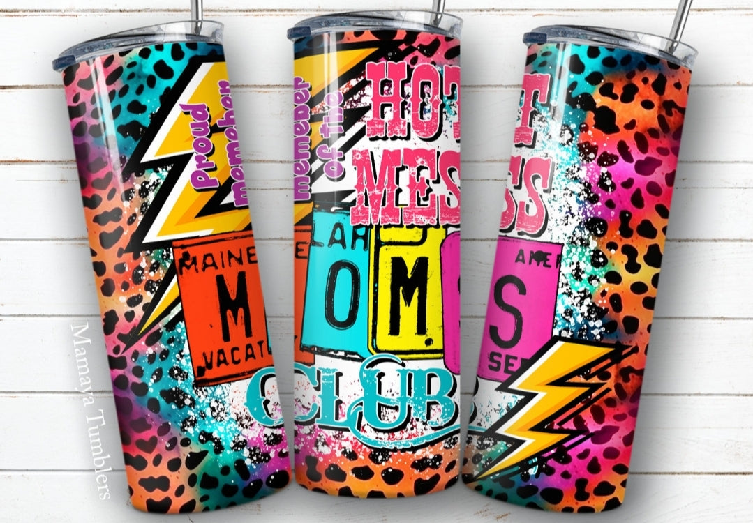 Hot Mess Moms Club- 20oz Tumbler